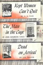 Book cover of Kept women can't quit; The man in the cage; Dead on arrival