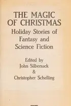 Book cover of The Magic of Christmas : holiday stories of fantasy and science fiction