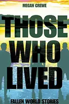 Book cover of Those Who Lived