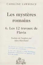 Book cover of Les 12 travaux de Flavia