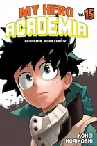 Book cover of My Hero Academia: Vigilantes, Vol. 15