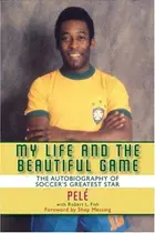 Book cover of My Life and the Beautiful Game
