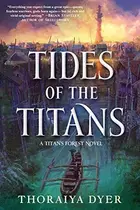 Book cover of Tides of the Titans: A Titan's Forest Novel