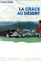 Book cover of La grâce au désert