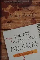 Book cover of Boy Meets Girl Massacre (Annotated)