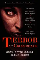 Book cover of Terror at the Crossroads: Tales of Horror, Delusion, and the Unknown