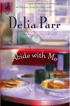 Book cover of Abide with Me (Home Ties Trilogy, Book 1)