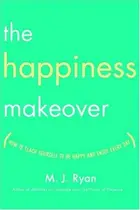 Book cover of The Happiness Makeover