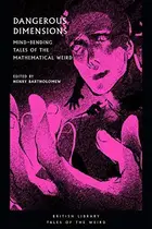 Book cover of Dangerous Dimensions New Pub Date Jan 2021