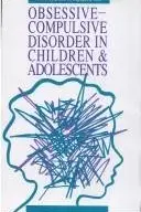 Book cover of Obsessive-compulsive disorder in children and adolescents