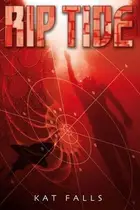 Book cover of Rip Tide (Dark Life #2)