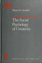 Book cover of The social psychology of creativity