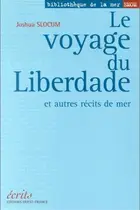 Book cover of Le Voyage du Liberdade et autres récits de mer