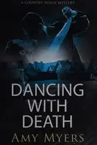 Book cover of Dancing with death