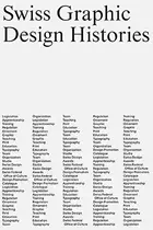 Book cover of Swiss Graphic Design Histories