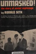 Book cover of Unmasked! The story of Soviet espionage