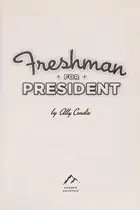 Book cover of Freshman for President