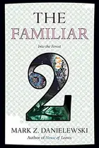 Book cover of The Familiar, Volume 2: Into the Forest