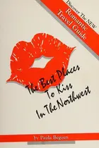 Book cover of Best Places to Kiss in North West