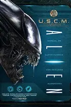Book cover of Alien. Manual de supervivencia con realidad aumentada