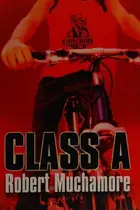 Book cover of Class A, The Graphic Novel