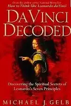 Book cover of Da Vinci Decoded: Discovering the Spiritual Secrets of Leonardo's Seven Principles