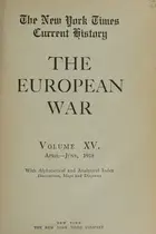 Book cover of The New York Times Current History : The European War. Volume XV
