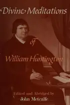 Book cover of Divine meditations of William Huntington