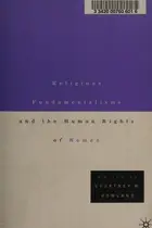 Book cover of Religious fundamentalisms and the human rights of women