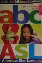 Book cover of The Gallaudet children's dictionary of American Sign Language