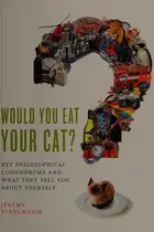 Book cover of Would you eat your cat?