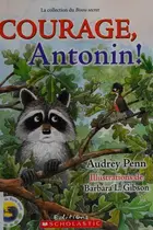 Book cover of Courage, Antonin!