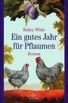 Book cover of Ein gutes Jahr für Pflaumen