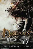 Book cover of Dreams from the Witch House (2018 Trade Paperback Edition)