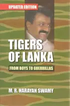 Book cover of Tigers of Lanka, from boys to guerrillas