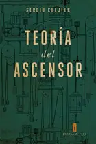 Book cover of Teoría del ascensor