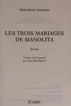 Book cover of Les trois mariages de Manolita (Littérature étrangère) (French Edition)
