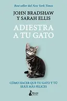 Book cover of Adiestra a tu gato