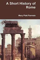 Book cover of A Short History of Rome