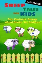 Book cover of Sheep Tales for Kids