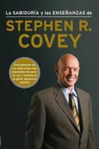 Book cover of La sabiduría y las enseñanzas de Stephen R. Covey