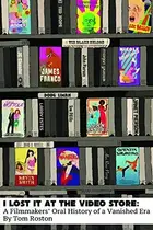 Book cover of I Lost It at the Video Store