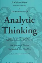 Book cover of The thinker's guide to analytic thinking