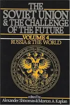 Book cover of Soviet Union and the Challenge of the Future