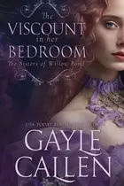 Book cover of Viscount in Her Bedroom