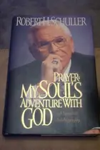 Book cover of Prayer : My Soul's Adventure with God