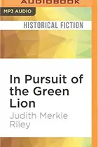 Book cover of In Pursuit of the Green Lion