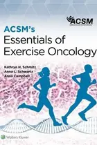 Book cover of ACSM's Essentials of Exercise Oncology 1e Lippincott Connect Standalone Digital Access Card