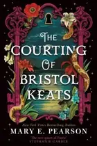 Book cover of The Courting of Bristol Keats