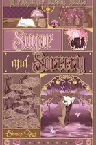 Book cover of Sugar & Sorcery